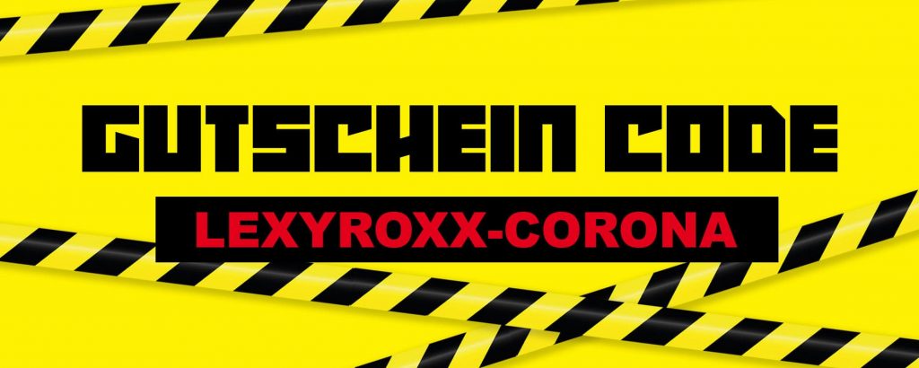 LexyRoxx Header Gutschein Code Corona